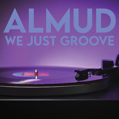 ALMUD - We just groove