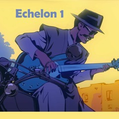 [Echelon 1 Collection]