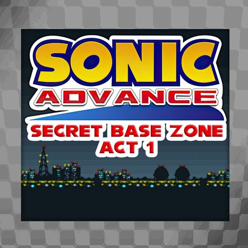 Stream Sonic Advance - Secret Base Zone Act 1 (Arrangement v2) by Hyuga |  Listen online for free on SoundCloud