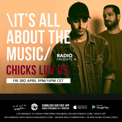 Chicks Luv Us - It's All About The Music DJ Mix Series