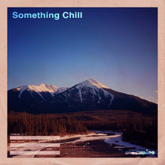 Lost Dubs 015 - Something Chill (2010)