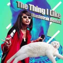The Thing I Like (Bastetrak Remix) / Aaliyah