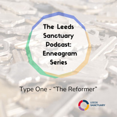 The Enneagram Series: Type One - "The Reformer"