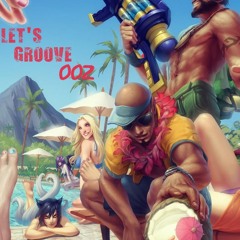 Let's Groove 002