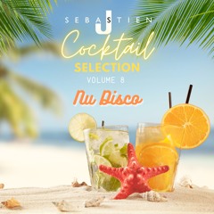 Sébastien J's Cocktail Selection - Volume 8