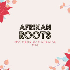 Mothers Day Special Mix