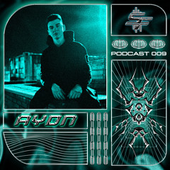 Podcast 009 - AYDN