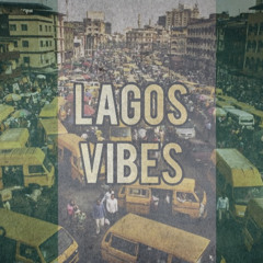 LAGOS VIBES 🇳🇬💥