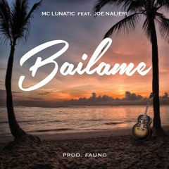 Bailame (feat. Joe Nalieri)