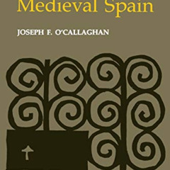 download EBOOK ✔️ A History of Medieval Spain (Cornell Paperbacks) by  Joseph F. O'Ca