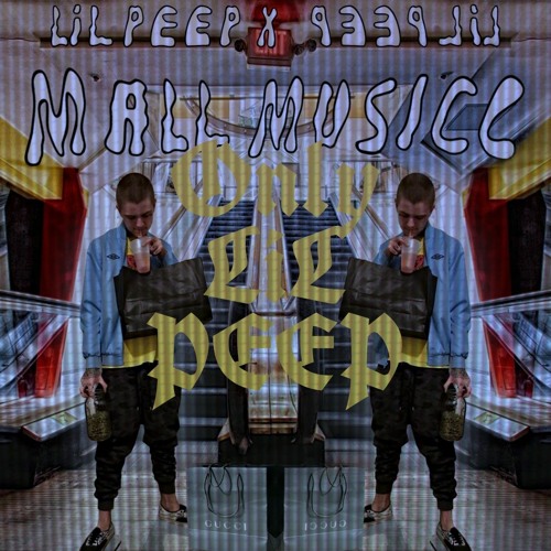 [Mixtape]☆LiL PEEP☆ ー Mall Musicc (Without BOY FROOT & features)