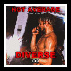 Not Average (Prod. Dinero)