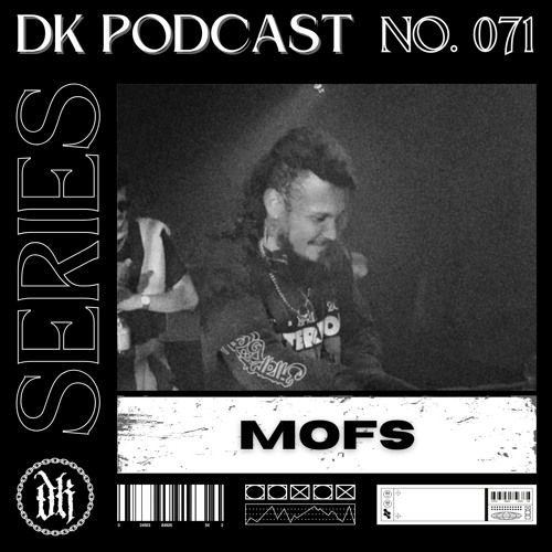 Das Kollektive Podcast Series 071 - MOFS