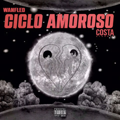 Ciclo Amoroso Feat. Costa Stunner (Prod. SideDown)