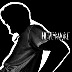 Nevermore {Prod. liv}