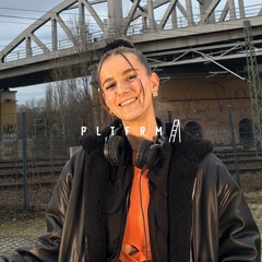 // PLTFRM // 022 w/ maedchenballern
