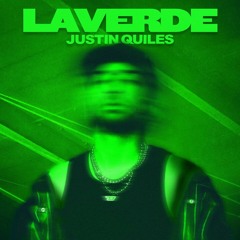 Justin Quiles - La Verde
