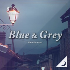 BTS (방탄소년단) - Blue & Grey Music Box Cover (오르골 커버)