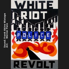 Nocturnal Emissions: White Revolt - Riot Police