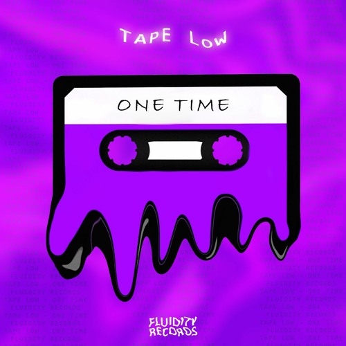 Tape Low - One Time Original Mix