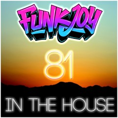 funkjoy - In The House 81