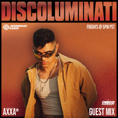 axxa* Discoluminati Guest Mix