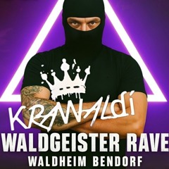 die Geister die ich rief - WALDGEISTER RAVE