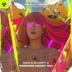 [CR251] Riko & Shorty K - Thinking About You (OUT NOW)