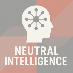 Neutral Intelligence [free download]