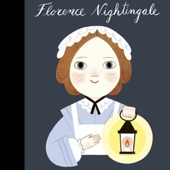 [✔PDF✔ (⚡Read⚡) ONLINE] Florence Nightingale (Volume 74) (Little People, BIG DREAMS, 78)