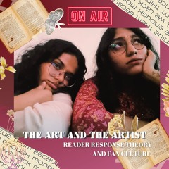 The Art and the Artist Podcast Series.