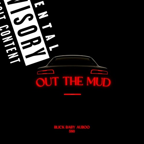 Out The Mud