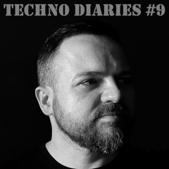 Techno Diaries #9