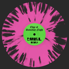 Edge Of Saturday Night (Emmil Remix) [2nd Place]