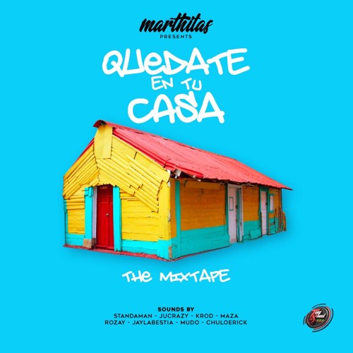 Quedate En Casa Mixtape