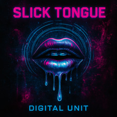 Slick Tongue