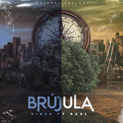 BRÚJULA FT PAUL (ACI2BEATS)