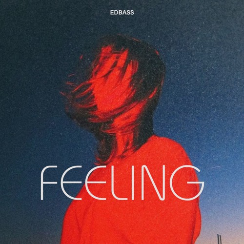 Feeling (Extended Mix)  FREE DOWNLOAD!!