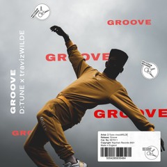 D:Tune X travizWILDE - Groove