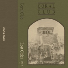 Coral Club - "High Temple"