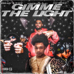 K.Sixmade(Ft.83Baby,Popolits 6ix,3Stripes)-Gimme The Light