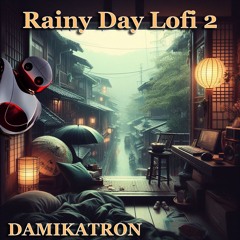 Rainy Day LoFi 2