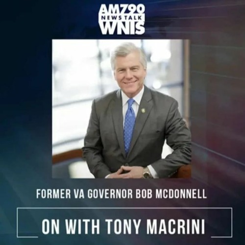 Former Gov. Bob McDonnell on Macrini's Morning News Team (10/4/22)