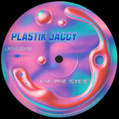PLASTIK JACCY - By My Side {FREE DOWNLOAD}