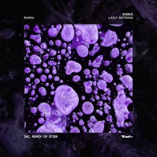 [PREMIERE] | Lazly Bateman - Shinji Four (Stier Remix) [RWN16]