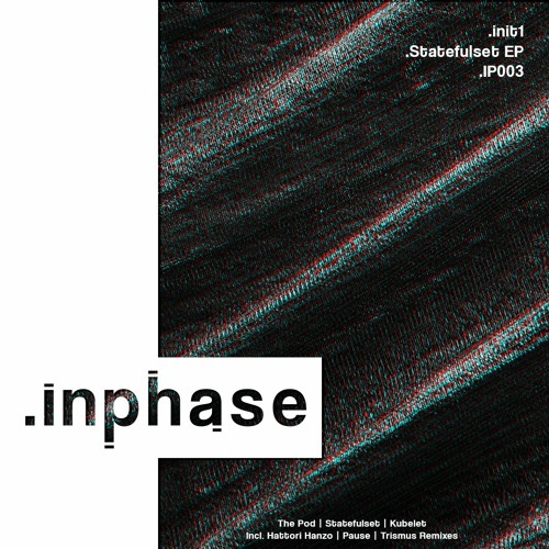 Premiere CF: init1 — The Pod (Pause Remix) [.inphase]