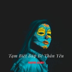 Tạm Biệt Búp Bê Thân Yêu