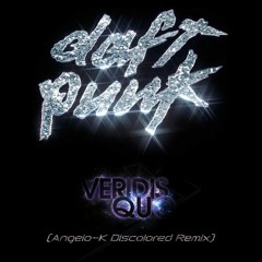 Daft Punk - Veridis Quo (Angelo-K Discolored Remix) - [Free Download]