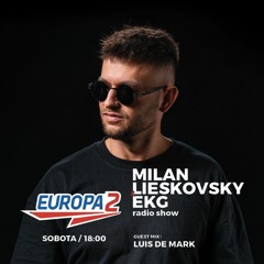 LUISDEMARK @ Europa2, EKG & LIESKOVSKY Radio show #61