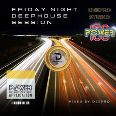 Friday Night Deep House Session 1
